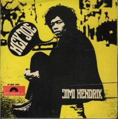 Jimi Hendrix : Hey Joe